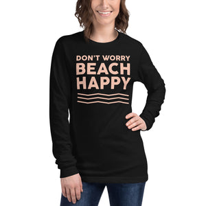 Don't Worry Beach Happy Women's Long Sleeve Beach Shirt