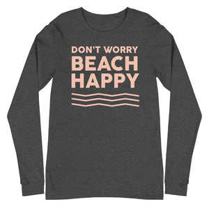 Don't Worry Beach Happy Women's Long Sleeve Beach Shirt