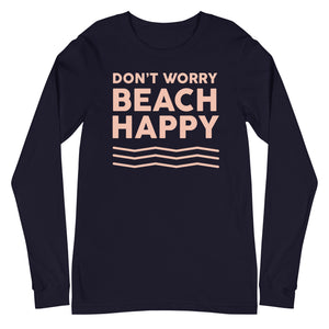 Don't Worry Beach Happy Women's Long Sleeve Beach Shirt