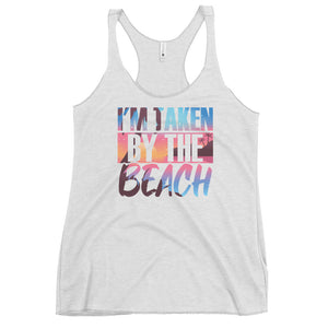 I'm Taken By The Beach Women's Racerback Beach Tank Top - Super Beachy