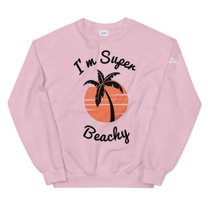 I'm Super Beachy Women's Beach Sweatshirt - Super Beachy