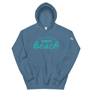 You'll Find Me At The Beach Women's Beach Hoodie - Super Beachy