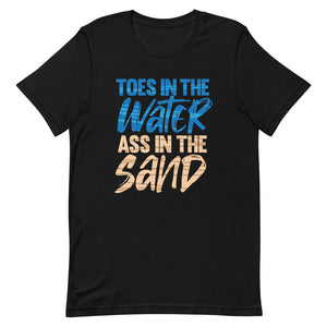 Toes In The Water Ass In The Sand Men's Beach T-Shirt - Super Beachy