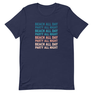 Beach All Day Party All Night Women's Beach T-Shirt - Super Beachy