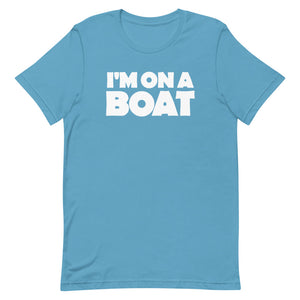 I'm On A Boat Women's Beach T-Shirt. - Super Beachy