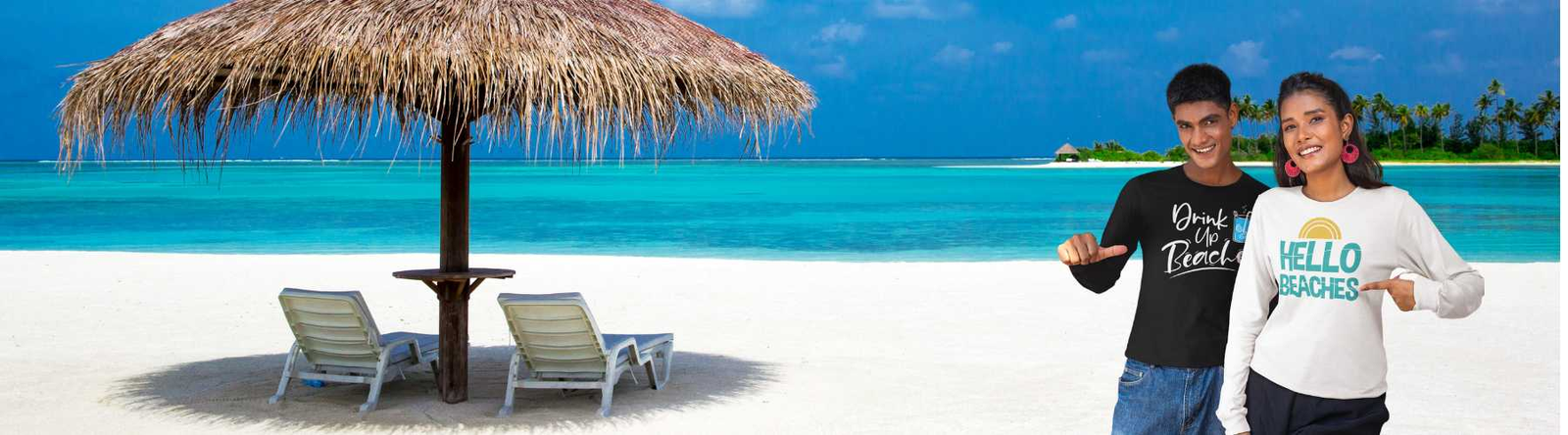 Long Sleeve Beach Shirts – This image shows a man and woman wearing I’m Taken By Drink Up Beaches n white text with a blue drink cup and Hello Beaches in an aqua text shirts. Behind them is a beach with lounge chairs and a tiki hut. 