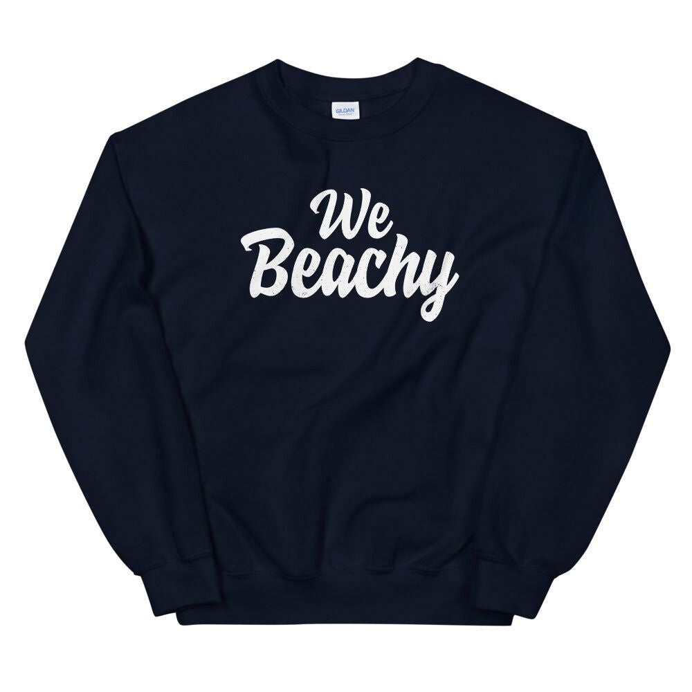 We Beachy Women's Beach Sweatshirt