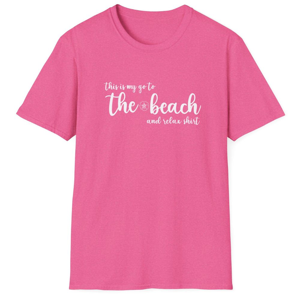 THIS IS MY GO TO THE BEACH AND RELAX WOMEN'S BEACH SHIRT