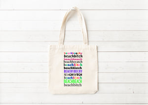 Beach Bitch Canvas Tote Bag