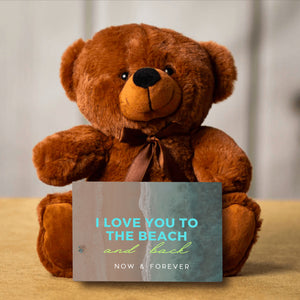 I Love You To The Beach And Back Teddy Bear