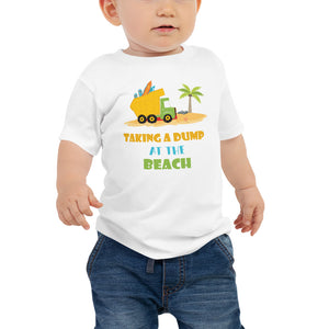 Taking A Dump At The Beach Baby Boys' T-Shirt - Super Beachy
