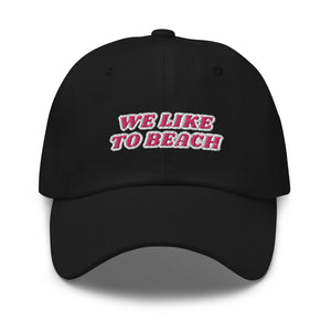We Like To Beach Adult Beach Cap