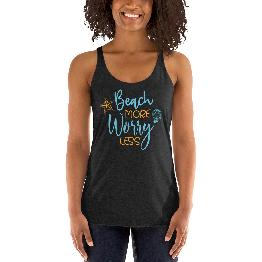 Beach More Worry Less Women's Racerback Beach Tank Top - Super Beachy
