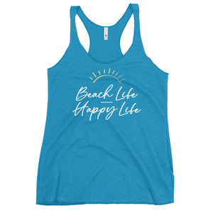 Beach Life Happy Life Women's Racerback Beach Tank Top - Super Beachy