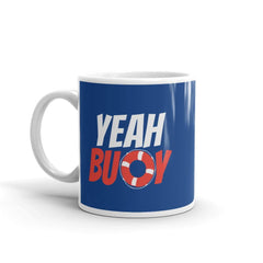 Yeah Buoy Coffee Mug