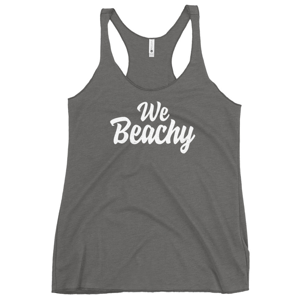 We Beachy Women's Racerback Beach Tank Top - Super Beachy