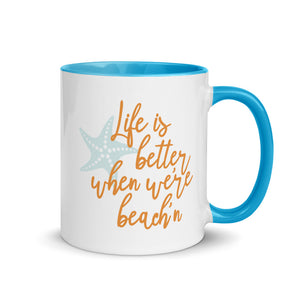 Life Is Better When We're Beach'n Coffee Mug - Super Beachy