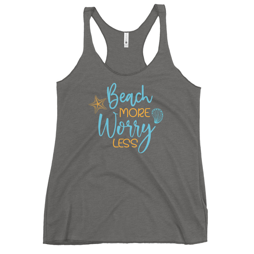 Beach More Worry Less Women's Racerback Beach Tank Top - Super Beachy