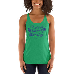 Find Me Under The Palms Women's Racerback Beach Tank Top