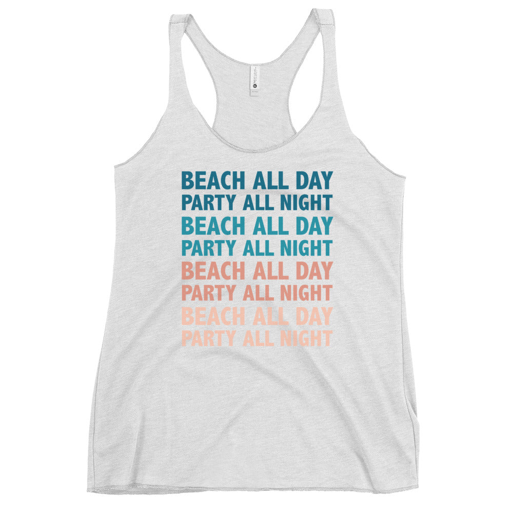 Beach All Day Party All Night Women's Racerback Beach Tank Top - Super Beachy