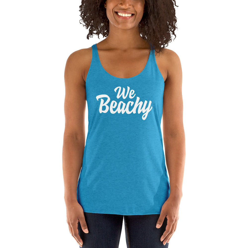 We Beachy Women's Racerback Beach Tank Top - Super Beachy