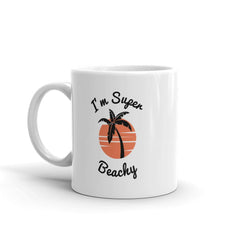 I'm Super Beachy Coffee Mug