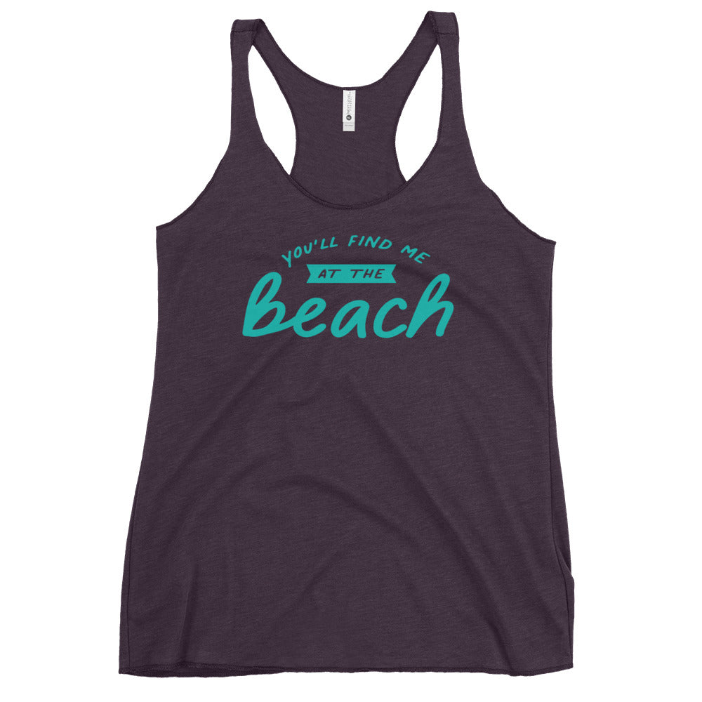 You'll Find Me At The Beach Women's Racerback Tank Top - Super Beachy
