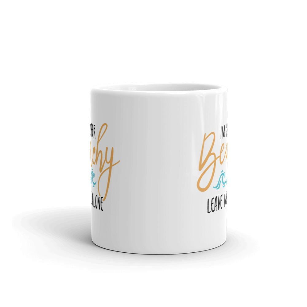 I'm Super Beachy Leave Me Alone Coffee Mug - Super Beachy