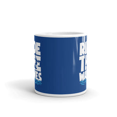 Ride The Waves Coffee Mug