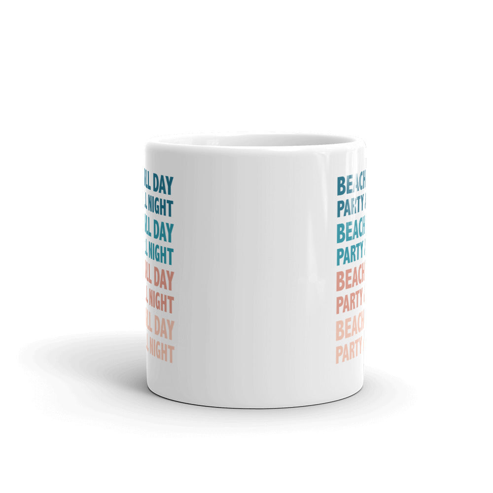 Beach All Day Party All Night Coffee Mug - Super Beachy