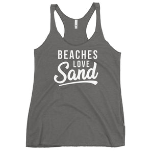 Beaches Love Sand Women's Racerback Beach Tank Top - Super Beachy