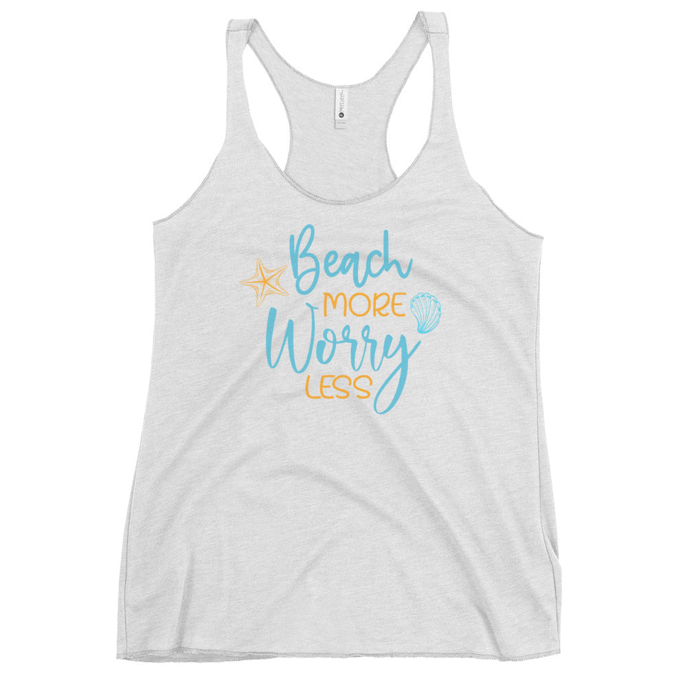 Beach More Worry Less Women's Racerback Beach Tank Top - Super Beachy