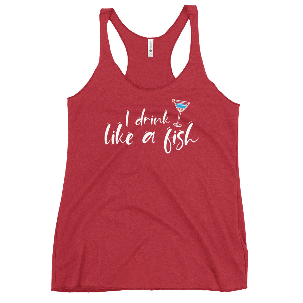 I Drink Like A Fish Women's Racerback Beach Tank Top - Super Beachy
