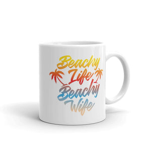 Beachy Life Beachy Wife Mug - Super Beachy