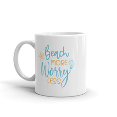 Beach More Worry Less Coffee Mug