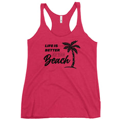 Life Is Better At The Beach Women's Racerback Beach Tank Top