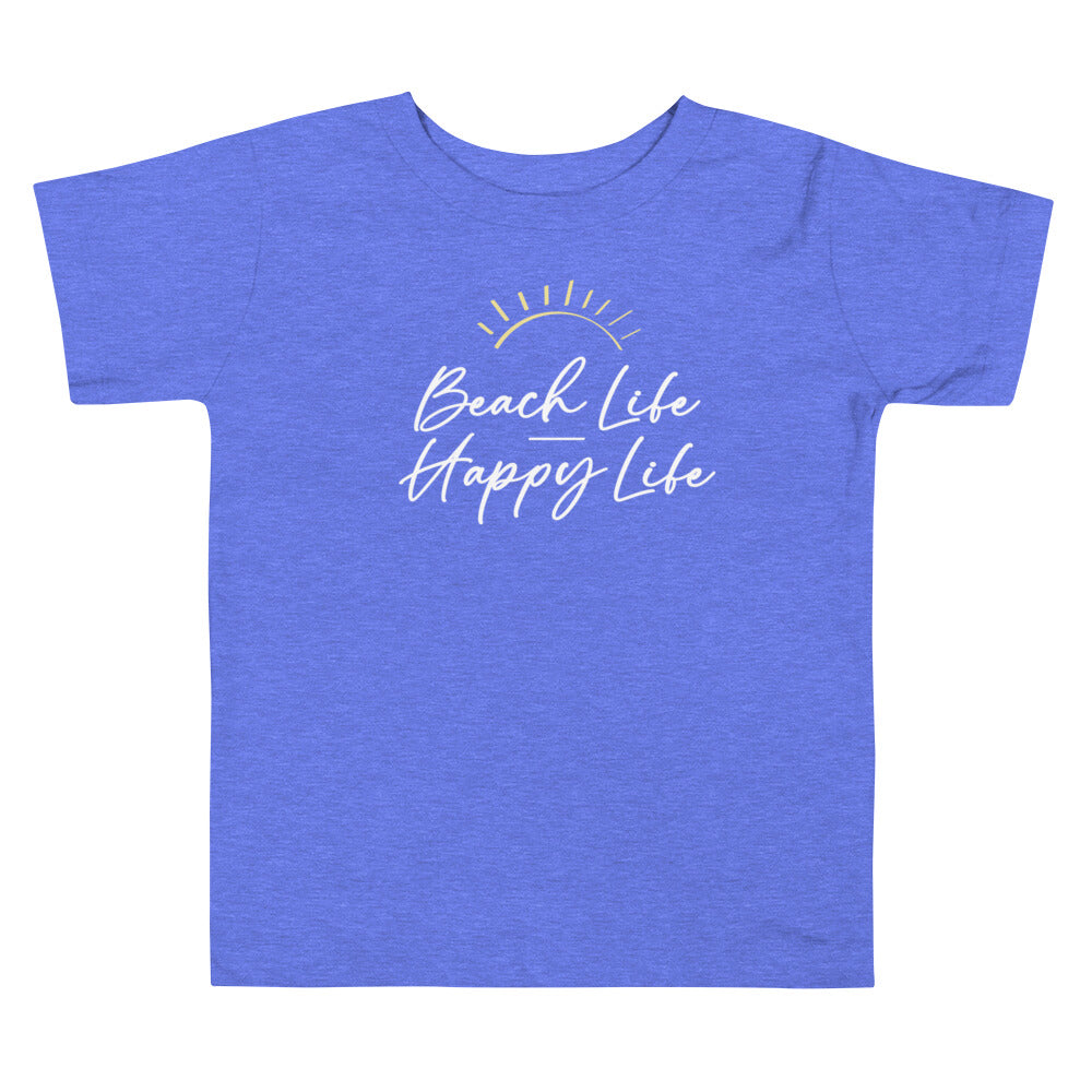 Beach Life Happy Life Toddler Girls' T-Shirt - Super Beachy