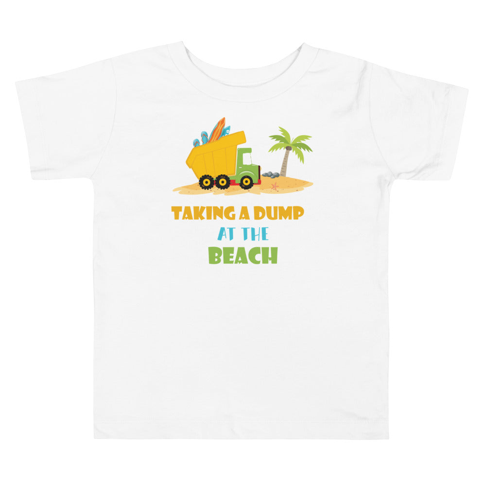 Taking A Dump At The Beach Toddler Boys' Beach T-Shirt - Super Beachy