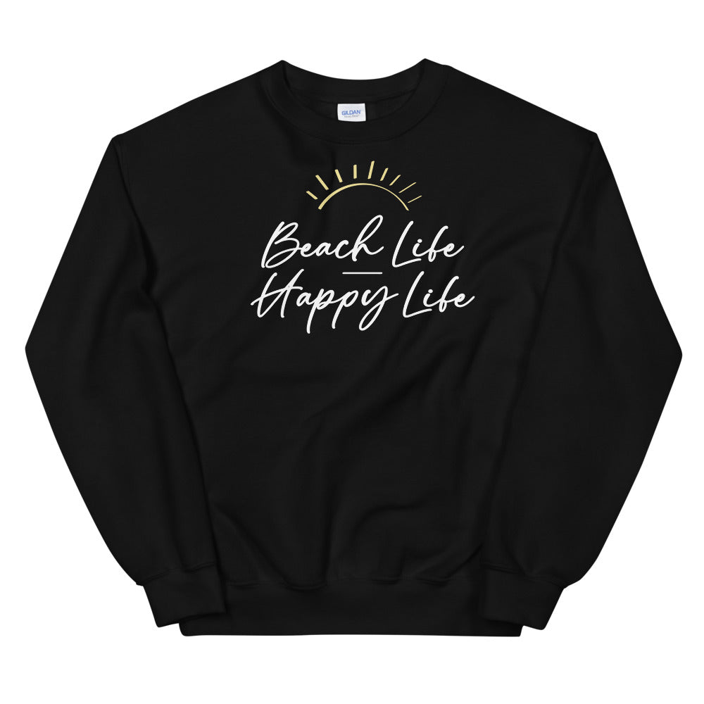 Beach Life Happy Life Women's Beach Sweatshirt