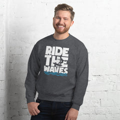 Ride The Waves Men's Beach Sweatshirt