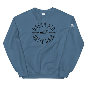 Ocean Air & Salty Hair Women's Beach Sweatshirt - Super Beachy