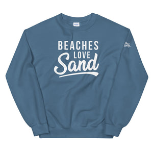 Beaches Love Sand Women's Beach Sweatshirt - Super Beachy