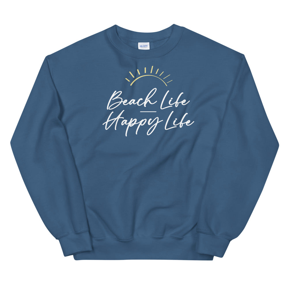 Beach Life Happy Life Women's Beach Sweatshirt