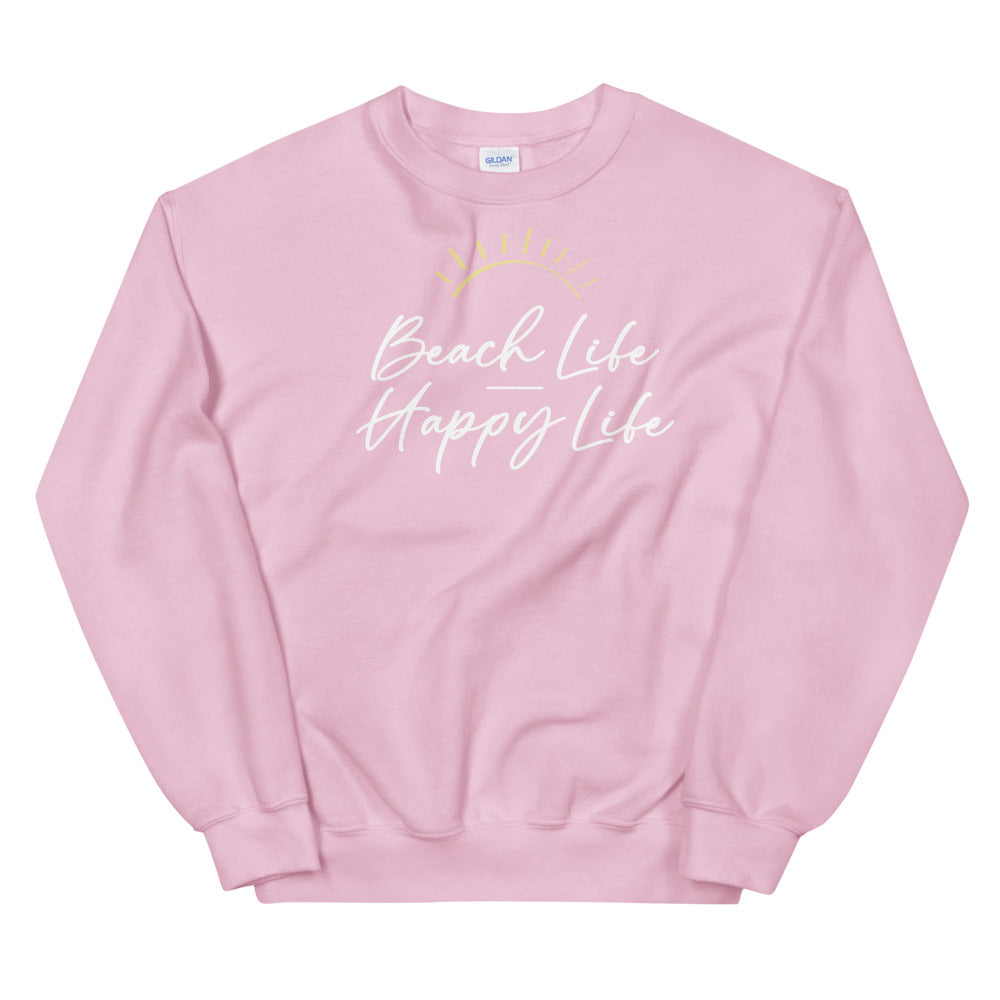 Beach Life Happy Life Women's Beach Sweatshirt
