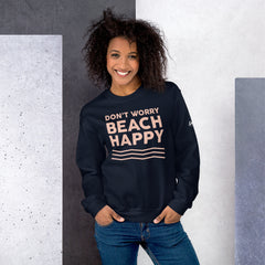 Don't Worry Beach Happy Women's Beach Sweatshirt