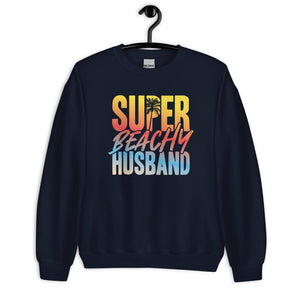 SUPER BEACHY HUSBAND MEN'S BEACH SWEATSHIRT