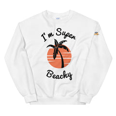 I'm Super Beachy Women's Beach Sweatshirt
