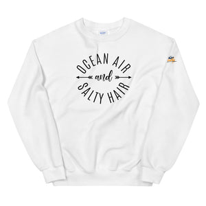 Ocean Air & Salty Hair Women's Beach Sweatshirt - Super Beachy