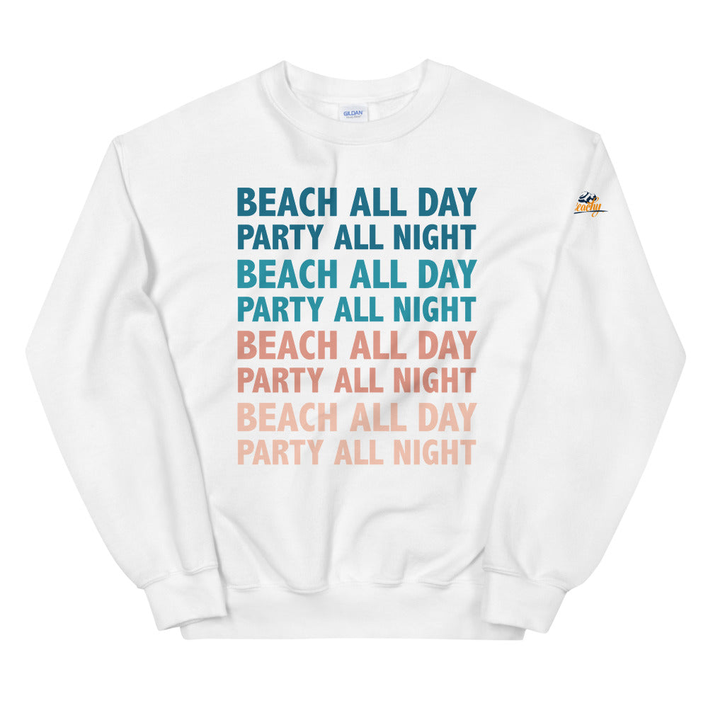 Beach All Day Party All Night Women Beach Sweatshirt - Super Beachy