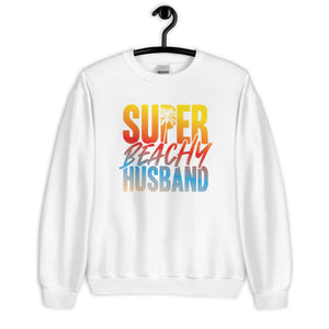 SUPER BEACHY HUSBAND MEN'S BEACH SWEATSHIRT